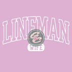 Lineman Wife- DTF