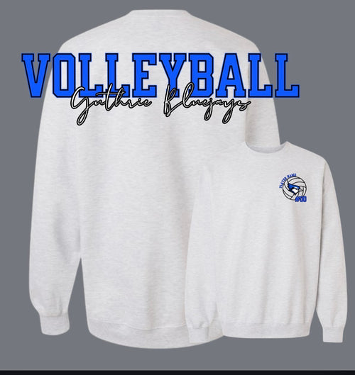 Customizable sweatshirt- Guthrie Volleyball